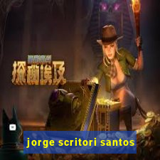 jorge scritori santos